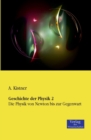 Geschichte der Physik 2 : Die Physik von Newton bis zur Gegenwart - Book