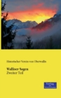 Walliser Sagen : Zweiter Teil - Book