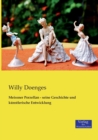 Meissner Porzellan - seine Geschichte und kunstlerische Entwicklung - Book