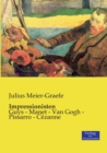 Impressionisten : Guys - Manet - Van Gogh - Pissarro - Cezanne - Book