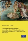 Anonymus londinensis : Auszuge eines Unbekannten aus Aristoteles-Menons Handbuch der Medizin - Book