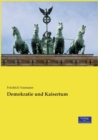 Demokratie und Kaisertum - Book