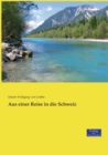 Aus einer Reise in die Schweiz - Book
