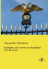 Katharina die Zweite von Russland : Eine Biografie - Book