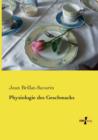 Physiologie des Geschmacks - Book