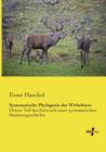 Systematische Phylogenie der Wirbeltiere : Dritter Teil des Entwurfs einer systematischen Stammesgeschichte - Book