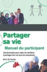 Partager Sa Vie : Manuel Du Participant - Book