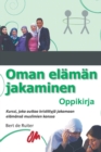 Oman Elaman Jakaminen : Oppikirja - Book