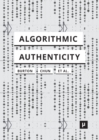 Algorithmic Authenticity : An Overview - Book