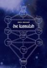 Die Kabbalah : Einf?hrung in die j?dische Mystik und Geheimwissenschaft - Book