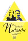 Der werdende Nietzsche. Autobiografische Aufzeichnungen : Herausgegeben von Elisabeth Foerster-Nietzsche - Book