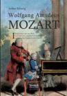 Wolfgang Amadeus Mozart. Sein Leben und sein Werk : auf Grund der vornehmlich durch Nikolaus von Nissen gesammelten biographischen Quellen. Band 1 - Book