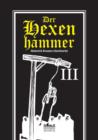 Der Hexenhammer : Malleus Maleficarum. Dritter Teil - Book