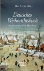 Deutsches Weihnachtsbuch : Erzahlungen und Marchen. Mit Zeichnungen von Richard Grimm-Sachsenberg - Book