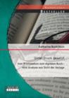 Unter Druck Gesetzt : Vom Printmedium Zum Digitalen Buch - Eine Analyse Aus Sicht Der Verlage - Book