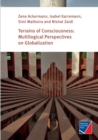 Terrains of Consciousness : Multilogical Perspectives on Globalization - Book