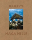 David Bailey: Bailey's Naga Hills - Book