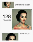 David Bailey: 117 Polaroids - Book