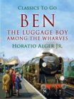 Ben, the Luggage Boy - eBook