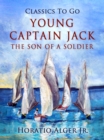 Young Captain Jack : The Son of a Sailor - eBook