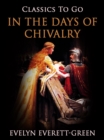 In the Days of Chivalry - eBook
