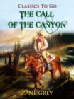 The Call of the Canyon - eBook