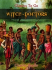 Witch-Doctors - eBook