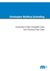 Construction of Rate-Compatible Codes from Punctured Polar Codes - Book