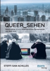 Queer_sehen : Queere Bilder in U.S.-Amerikanischen Fernsehserien Von 1990-2012 - Book
