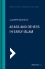 Arabs and Others In Early Islam - Book