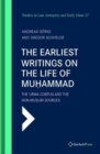 The The Earliest Writings on the Life of Muhammad : The ‘Urwa Corpus and the Non-Muslim Sources - Book