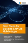 First Steps for Building SAPUI5 Mobile Apps - eBook