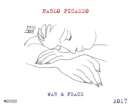 PABLO PICASSO WAR & PEACE 2017 - Book