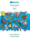 BABADADA, British English - norsk, visual dictionary - visuell ordbok : British English - Norwegian, visual dictionary - Book
