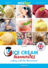 MIXtipp Ice Cream favourites (british english) : Cooking with the Thermomix TM5 und TM31 - eBook