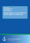 Spatial Patterns of Noise Pollution and Its Effects in Lahore City - Book