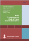 X-Ray Crystallographic Study of Novel Oxazole Derivatives - eBook