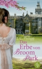 Das Erbe Von Broom Park (Regency Roman, Historisch, Liebe) - Book