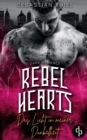Rebel Hearts : Das Licht in meiner Dunkelheit - Book