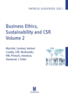 Business Ethics, Sustainability and CSR Volume 2 : Marriott, Carnival, Animal Cruelty, CSR, McDonalds, VW, Primark, viventura, Starwood, L'Oreal - eBook