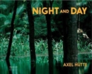 Axel Hutte : Night and Day - Book