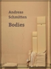 Andreas Schmitten : Bodies - Book