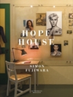 Simon Fujiwara : Hope House - Book