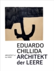 Eduardo Chillida : Architekt der Leere / Architect of the Void - Book