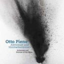 Otto Piene : Alchemist und Himmelssturmer / Alchemist and Stormer of the Skies - Book