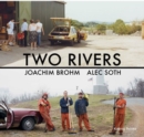 Two Rivers : Joachim Brohm / Alec Soth - Book