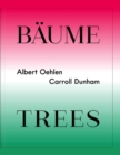 Albert Oehlen / Carroll Dunham : Baume / Trees - Book