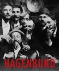 HAGENBUND : From moderate to radical modernism / Von der gemassigten zur radikalen Moderne - Book