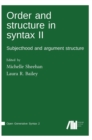 Order and Structure in Syntax II - Book