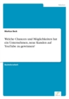 Welche Chancen Und Moeglichkeiten Hat Ein Unternehmen, Neue Kunden Auf Youtube Zu Gewinnen? - Book